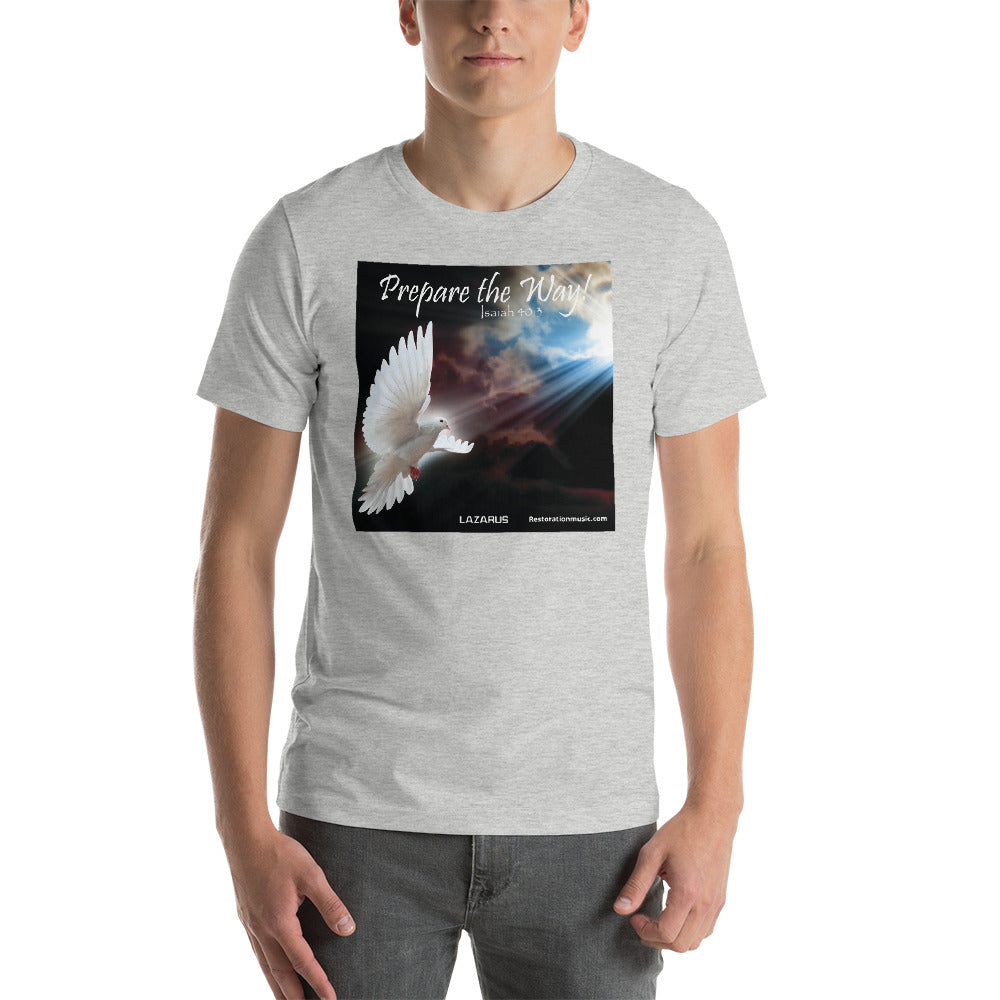 Short-Sleeve Unisex Prepare the Way! T-Shirt